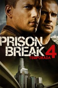 Prison Break: Em Busca da Verdade: 4 Temporada