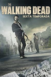 The Walking Dead: 6 Temporada
