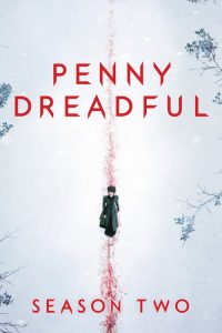 Penny Dreadful: 2 Temporada