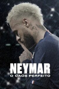 Neymar: O Caos Perfeito: 1 Temporada