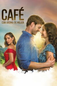 Café com Aroma de Mulher: 1 Temporada