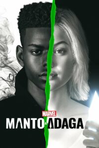 Manto & Adaga, da Marvel: 2 Temporada