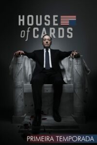 House of Cards: 1 Temporada