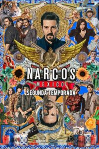 Narcos: México: 2 Temporada