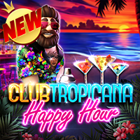 Club Tropicana – Happy Hour